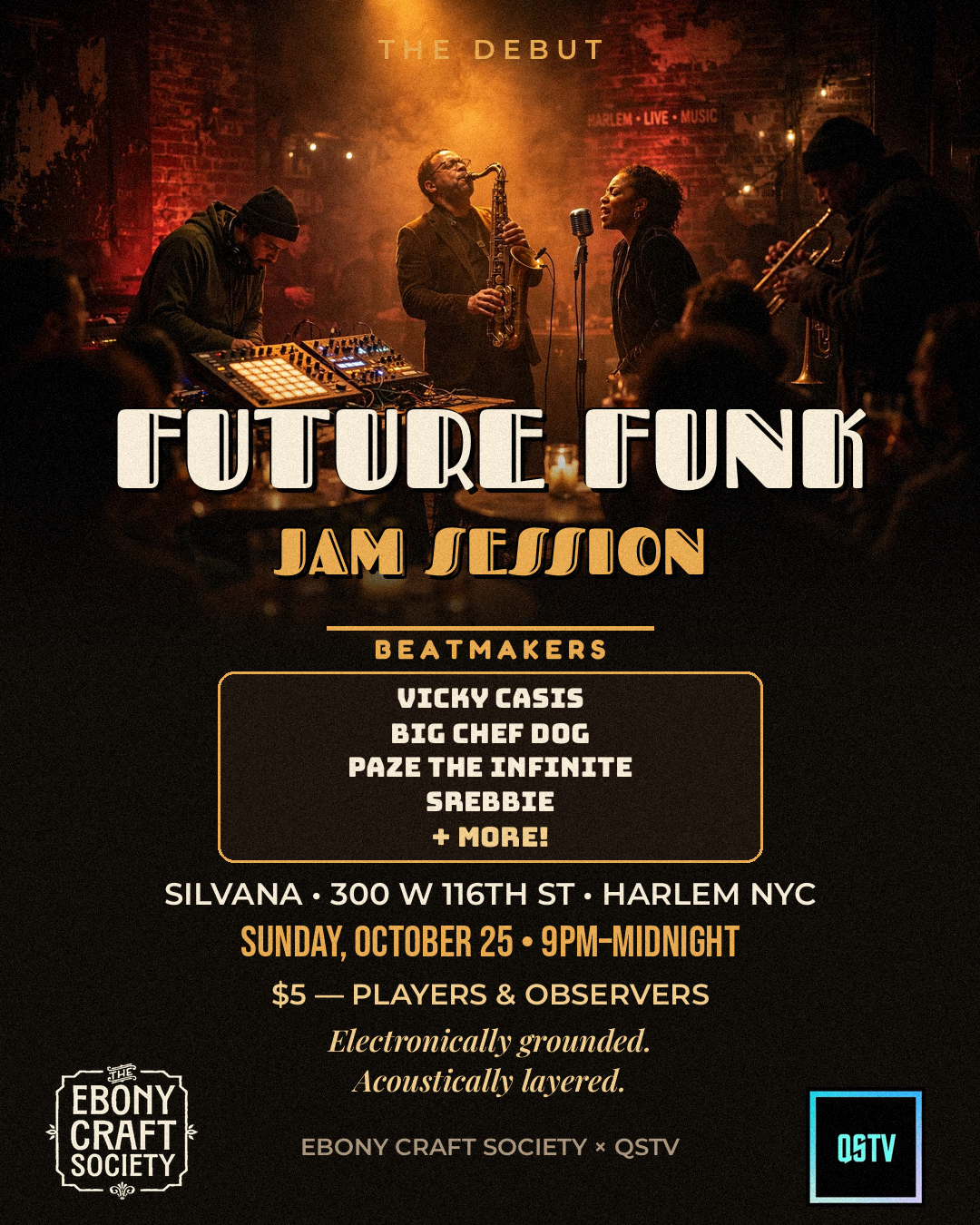 Ebony craft society & QSTV Present Future  Funk jam Session