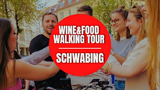 Wine & Food Walking Tour SCHWABING! | Munich Wine Rebels