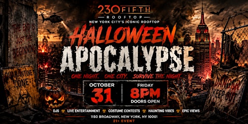 APOCALYPSE SATURDAY HALLOWEEN PARTY @230 Fifth Rooftop
