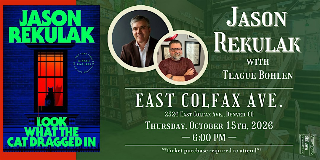 Jason Rekulak with Teague Bohlen Live at Tattered Cover Colfax