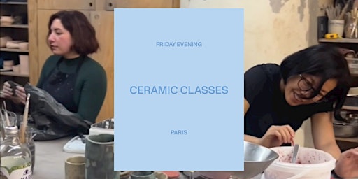 Friday Evening Ceramic Classes