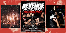 REVENGE AFTER DARK: HALLOWEEN PARTY REVENGE MIAMI