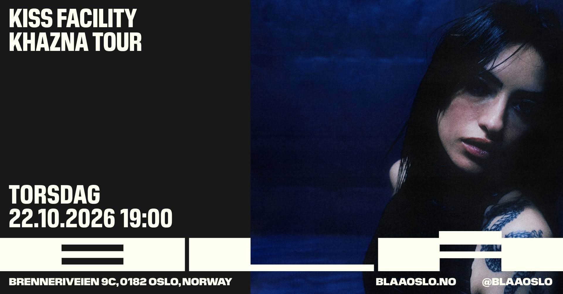 Kiss Facility / BLÅ