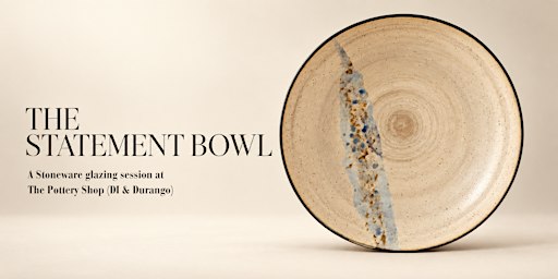 The Statement Bowl  at The Pottery Shop (DI & Durango)