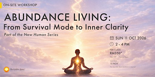 Abundance Living: From Survial Mode to Inner Clarity