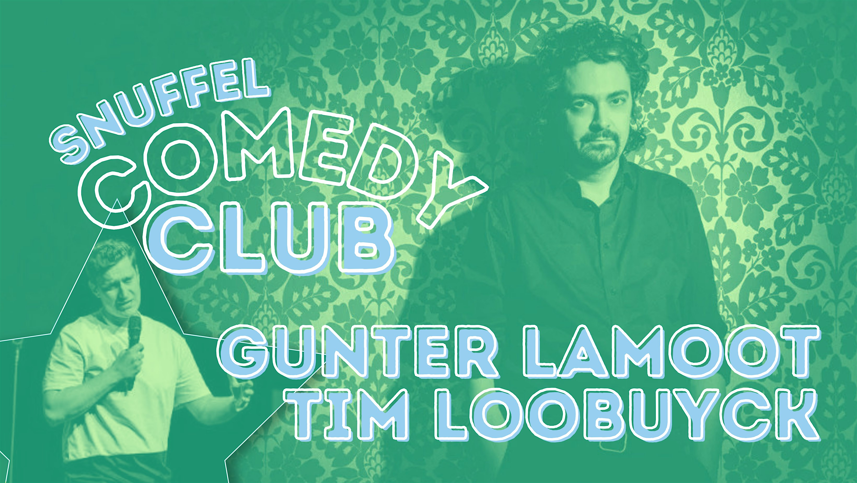 Gunter Lamoot & Tim Loobuyck ★ Snuffel Comedy Club