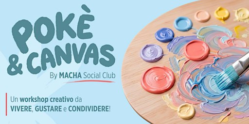 Workshop di pittura e Pokè a Milano | Pokè & Canvas