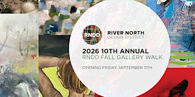 10th Annual River North Design District (RNDD) Fall Gallery Walk
