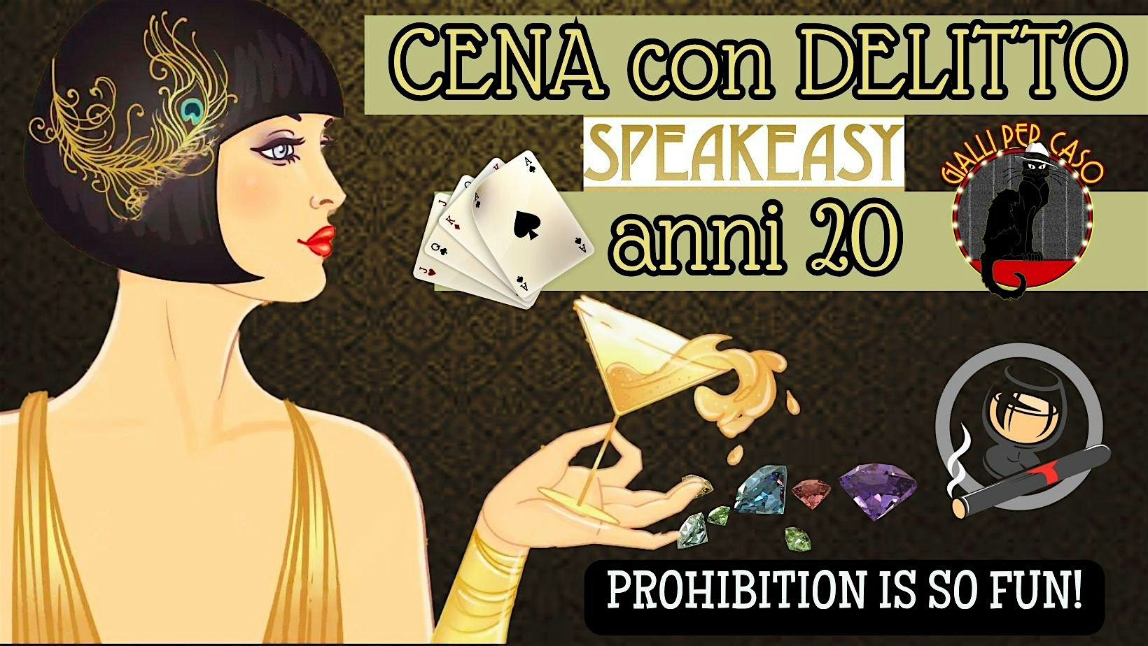 CENA CON DELITTO  Escape SPEAKEASY di GialliperCaso