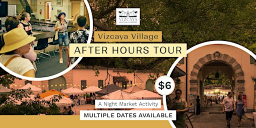 Vizcaya Village After Hours: English & Spanglish Guided Tours