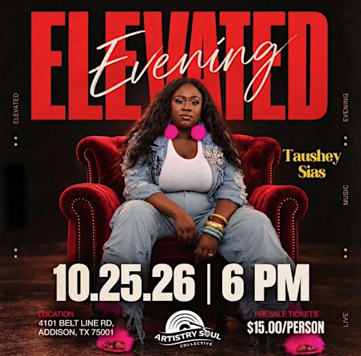 Elevated Evenings ft. Taushey Sias