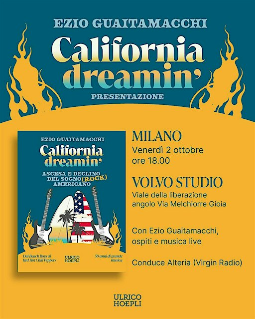 California Dreamin': presentazione del libro di Ezio Guaitamacchi