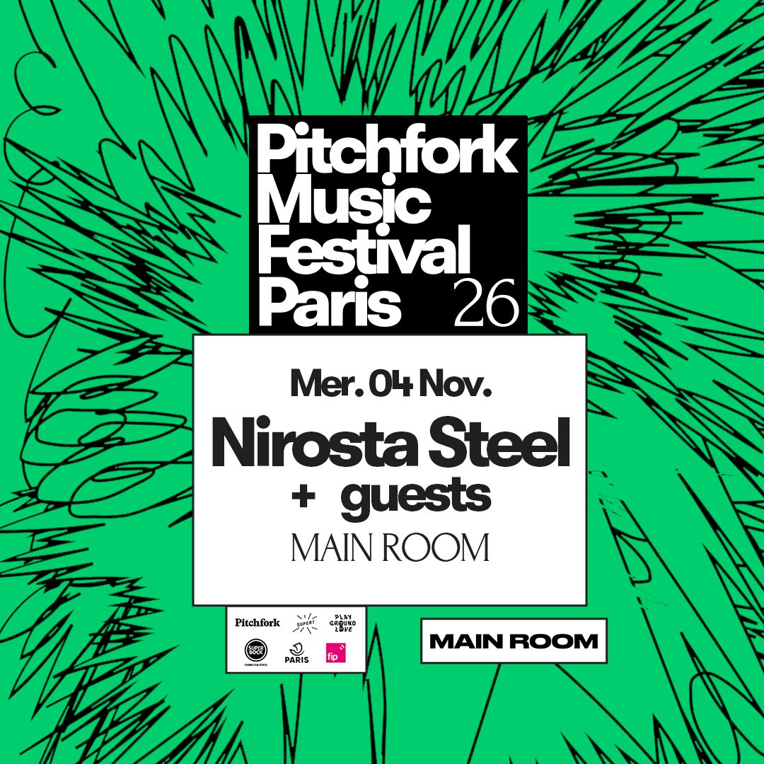 Nirosta Steel + guest — Pitchfork Music Festival Paris 2026