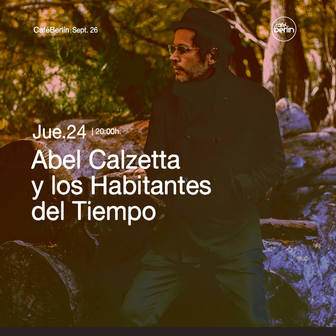 Abel Calzetta & Los habitantes del Tiempo