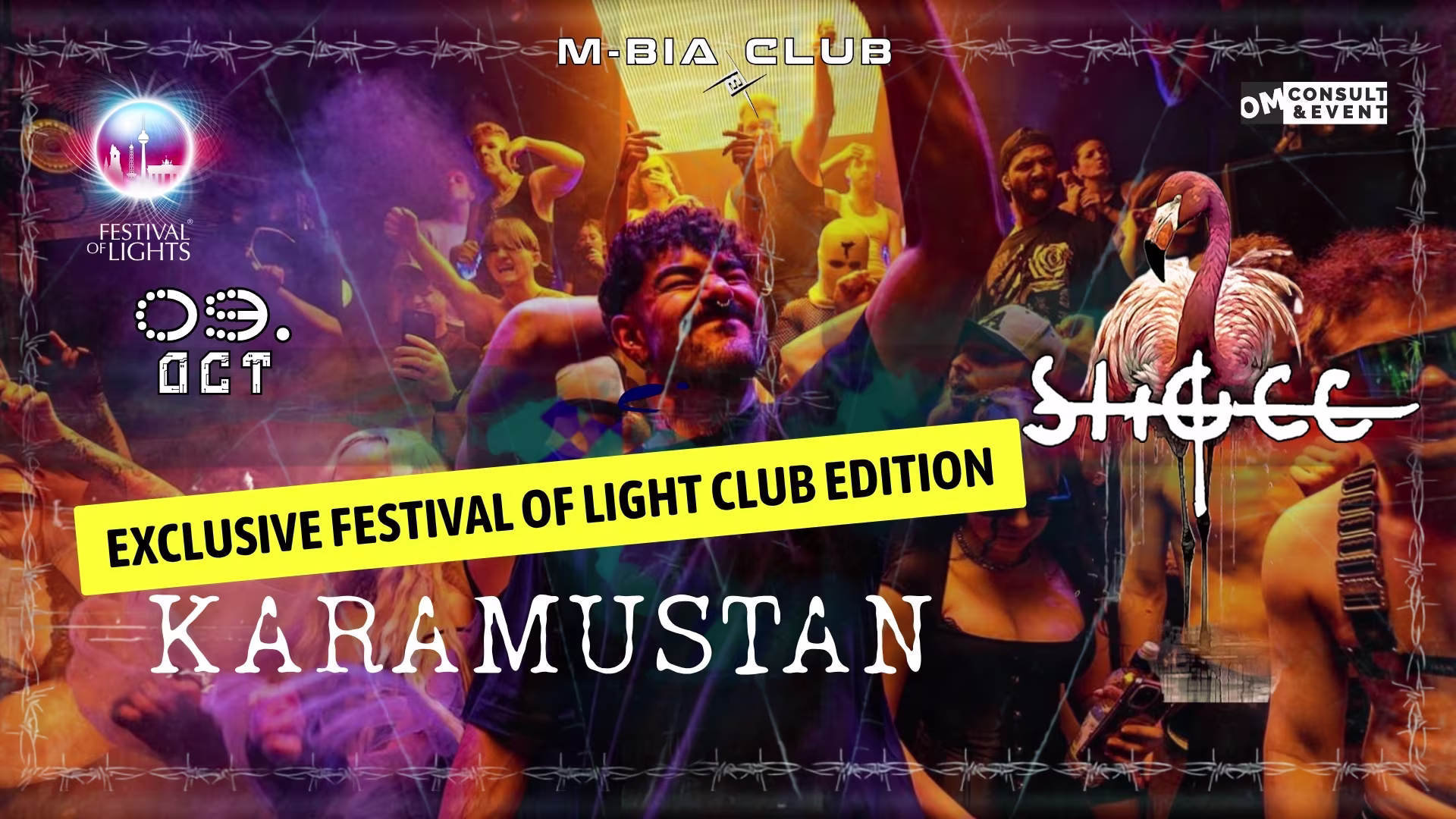 Shøcc Pres. Karamustan + Festival Of Light Club Edition