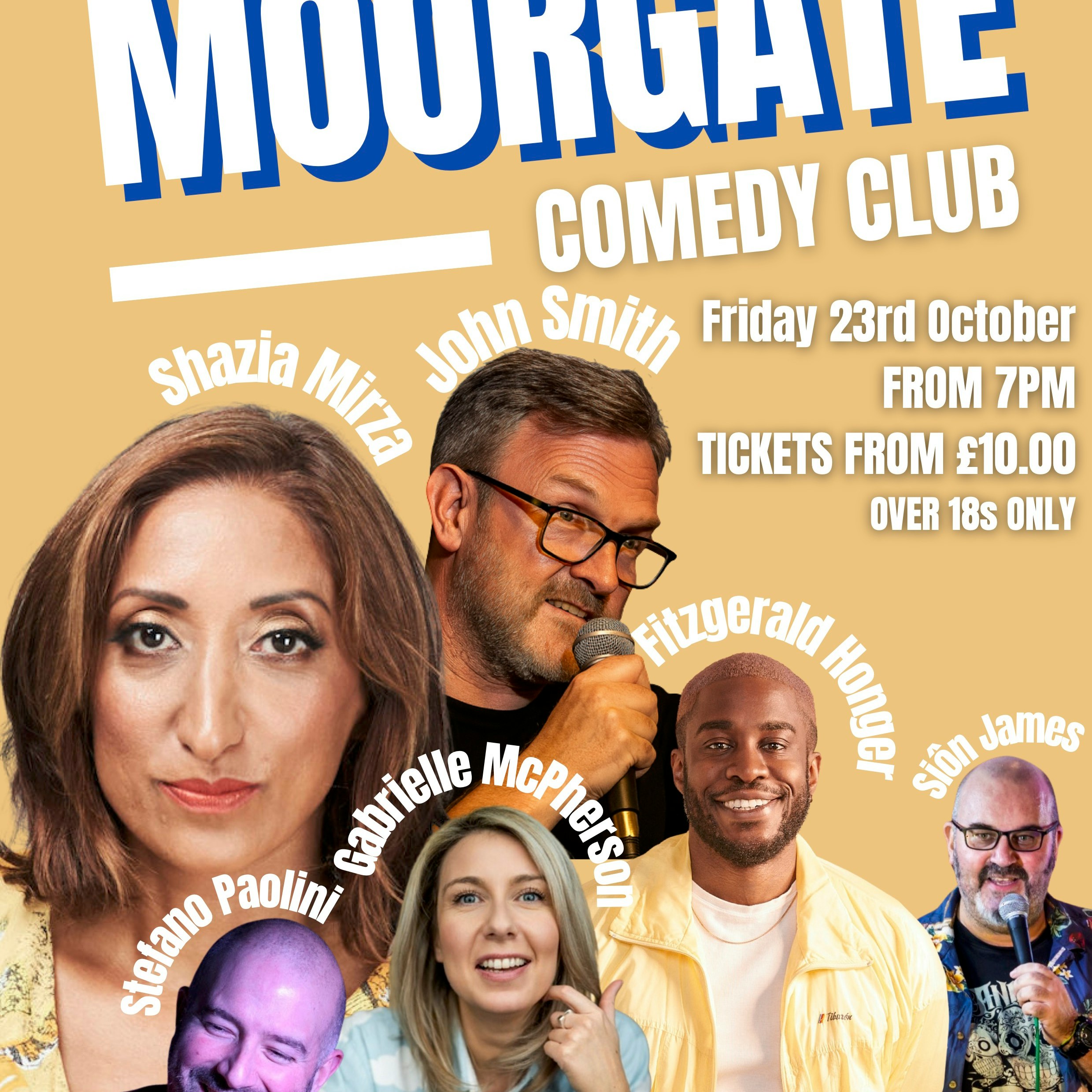 Moorgate Comedy Club : Shazia Mirza & more....