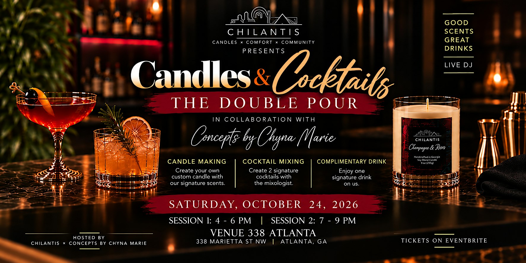 CHILANTIS X Concepts by Chyna Marie Candles & Cocktails: The Double Pour