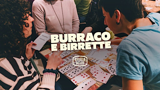 BURRACO E BIRRETTE | Ostello Bello Roma Colosseo