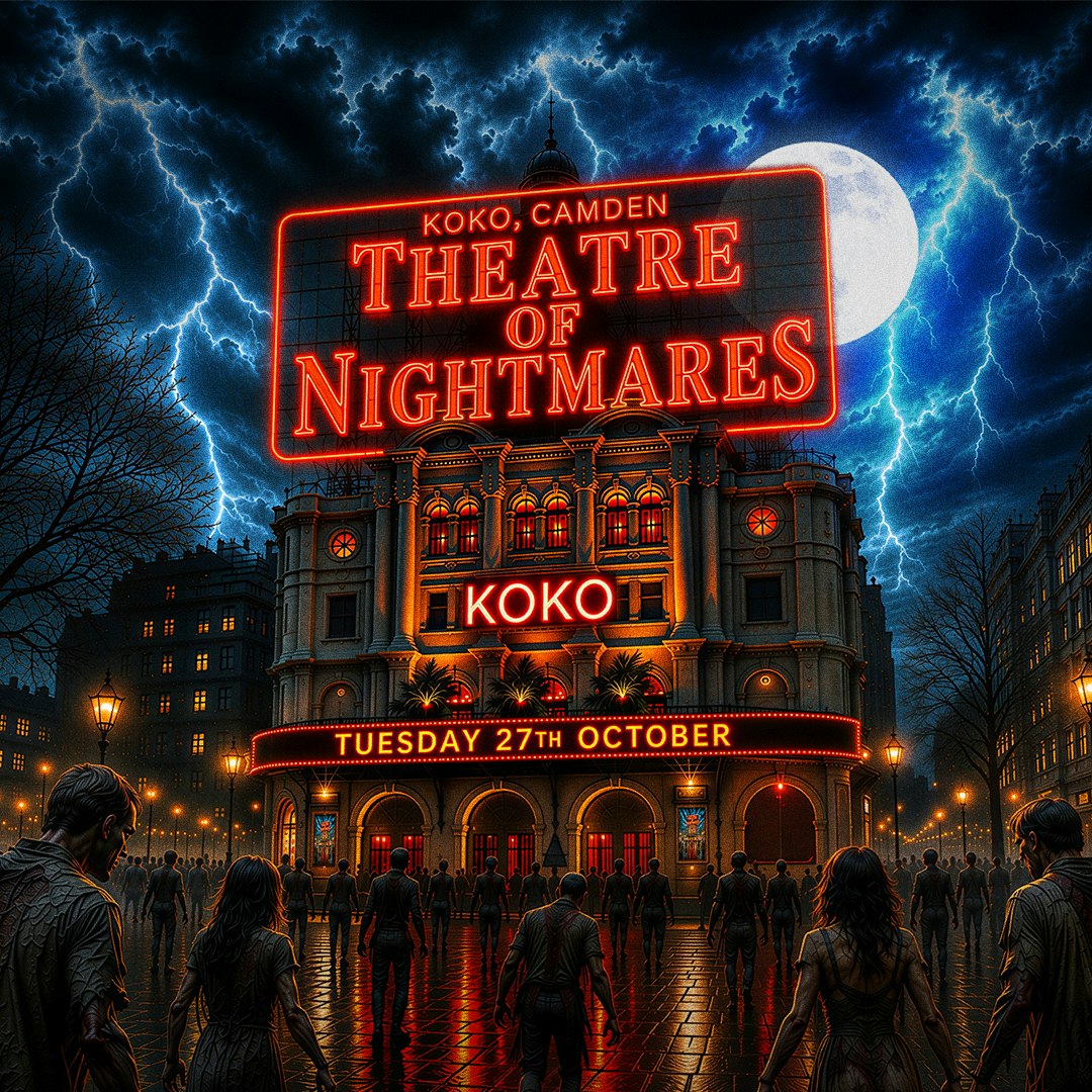 THEATRE OF NIGHTMARES @ KOKO - LONDON HALLOWEEN 2026