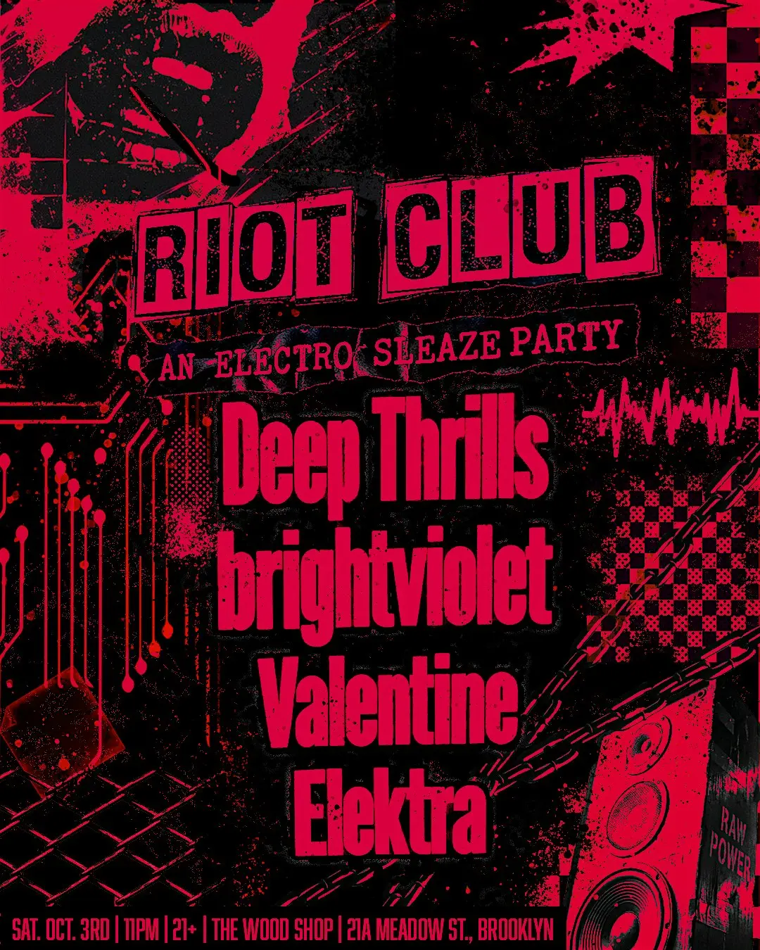 RIOT CLUB (AN ELECTRO SLEAZE PARTY)