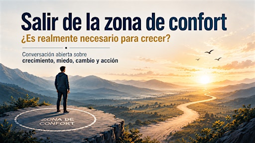 Salir de la zona de confort: ¿es realmente necesario para crecer?