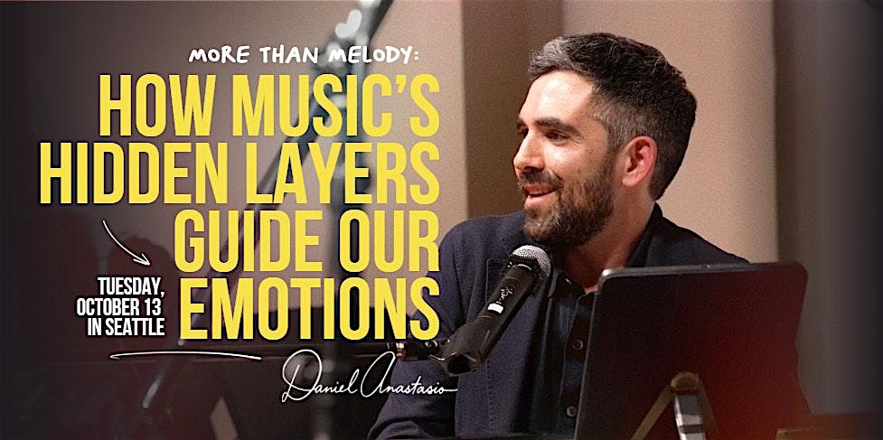 How Music's Hidden Layers Guide Our Emotions