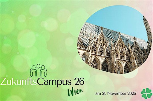 WIR! ZukunftsCampus 2026 Wien