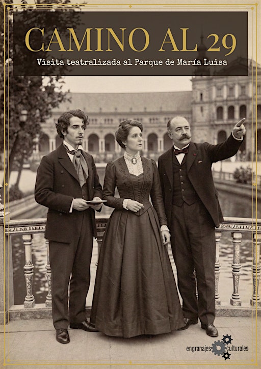 “Camino al 29” Visita teatralizada en el Parque de María Luisa