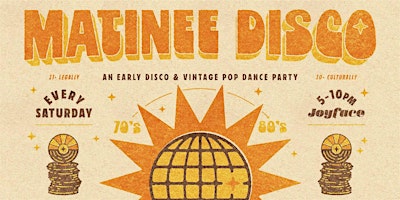 Matinee Disco @ Joyface