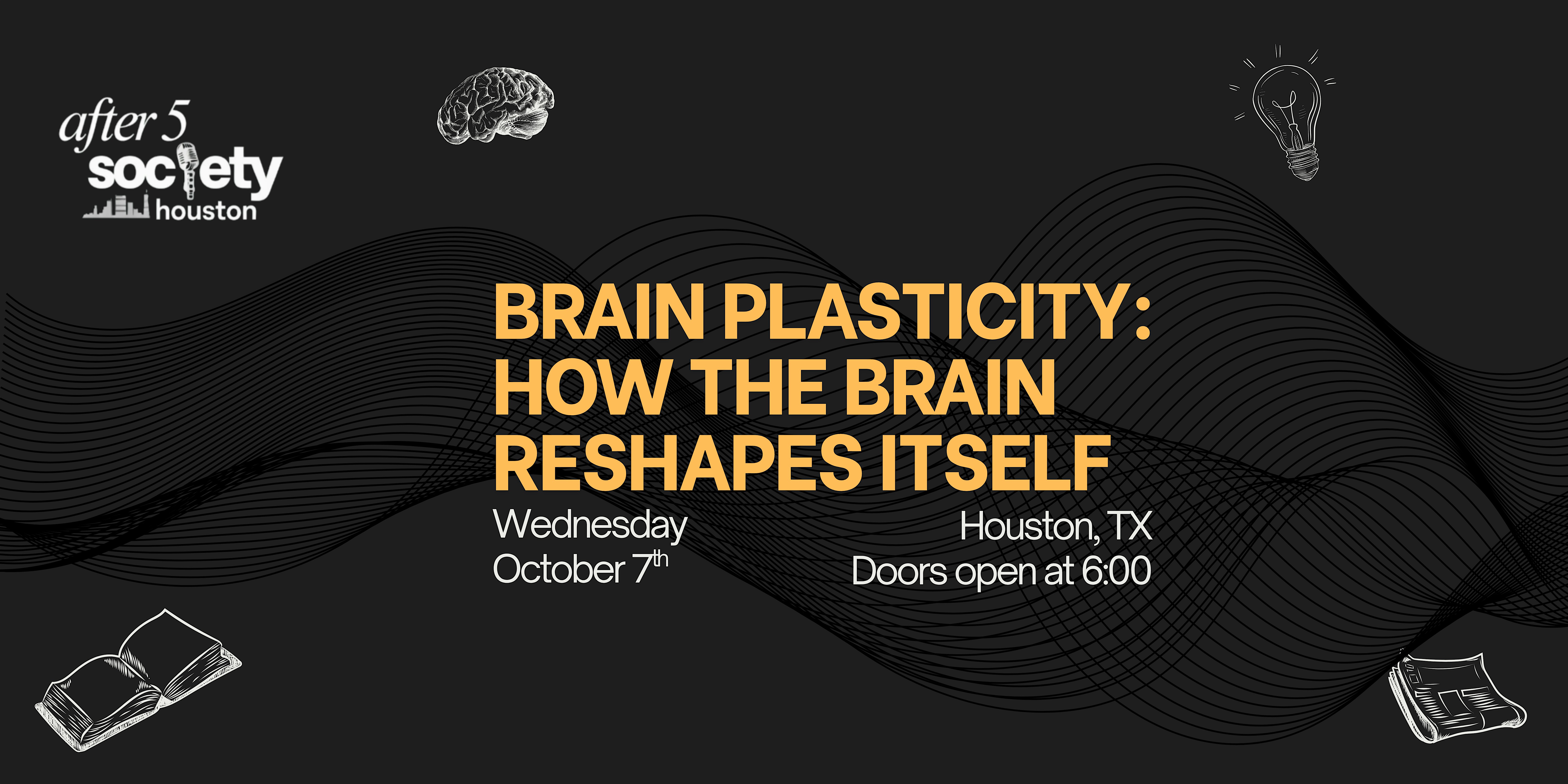 After5Houston - Brain Plasticity: How The Brain Reshapes Itself