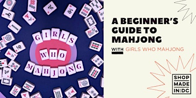 A Beginner's Guide to Mahjong with Girls Who Mahjong