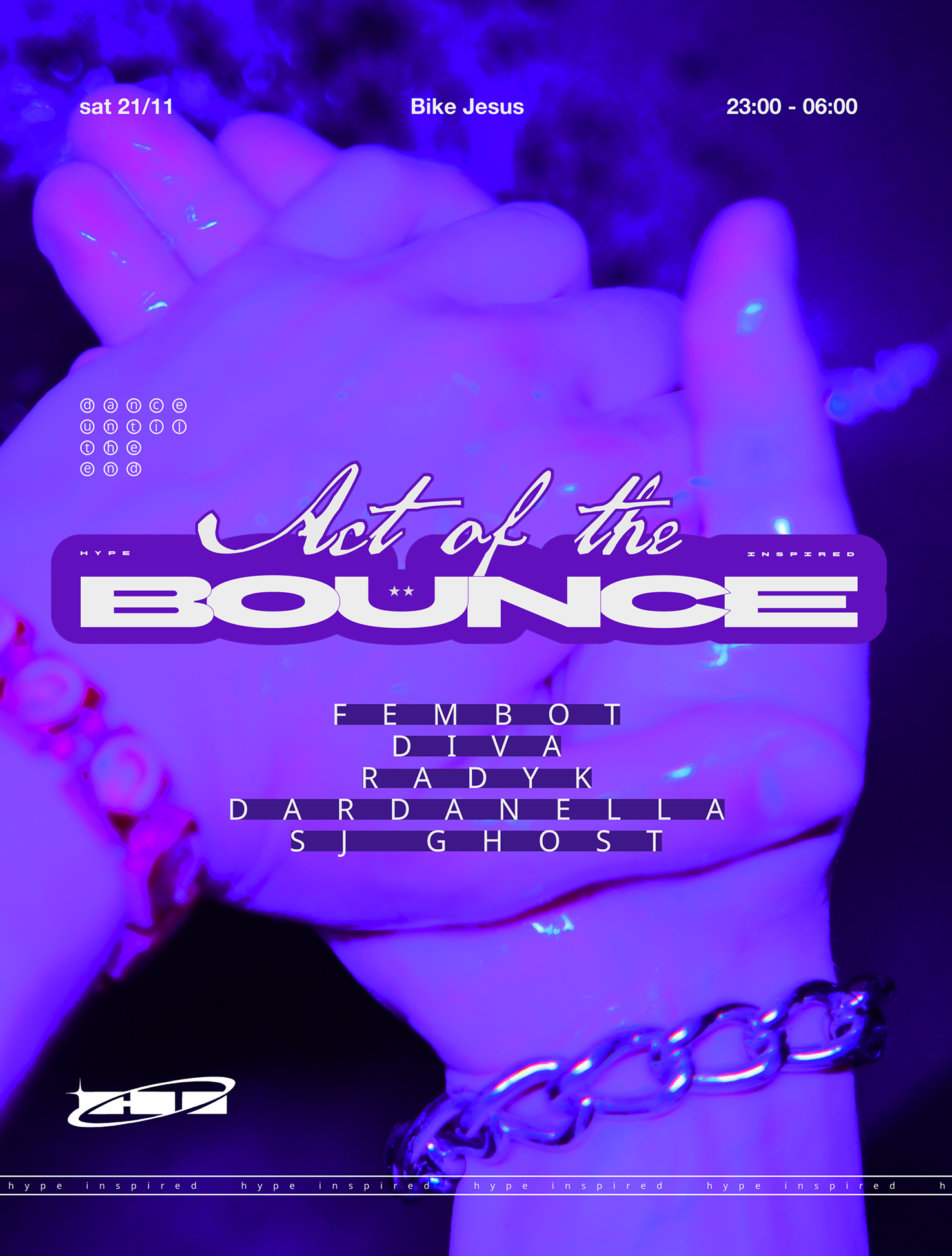 ACT OF THE BOUNCE X HYPE INSPIRED - Fembot - Diva - RADYK - DARDANELLA - SJ Ghost