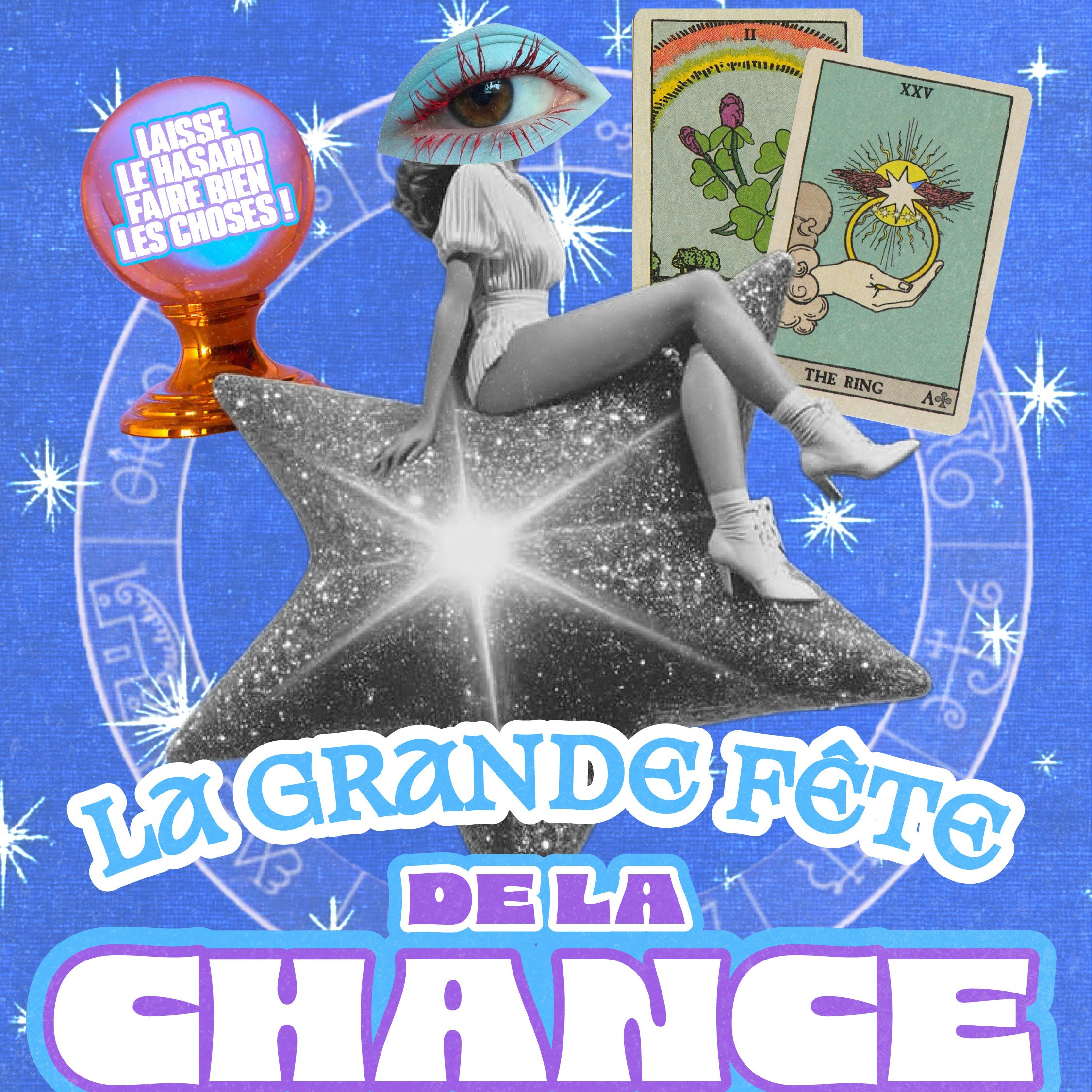 LA GRANDE FÊTE DE LA CHANCE !