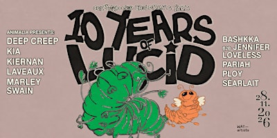 10 Years of Lucid with Animalia & WAT Artists