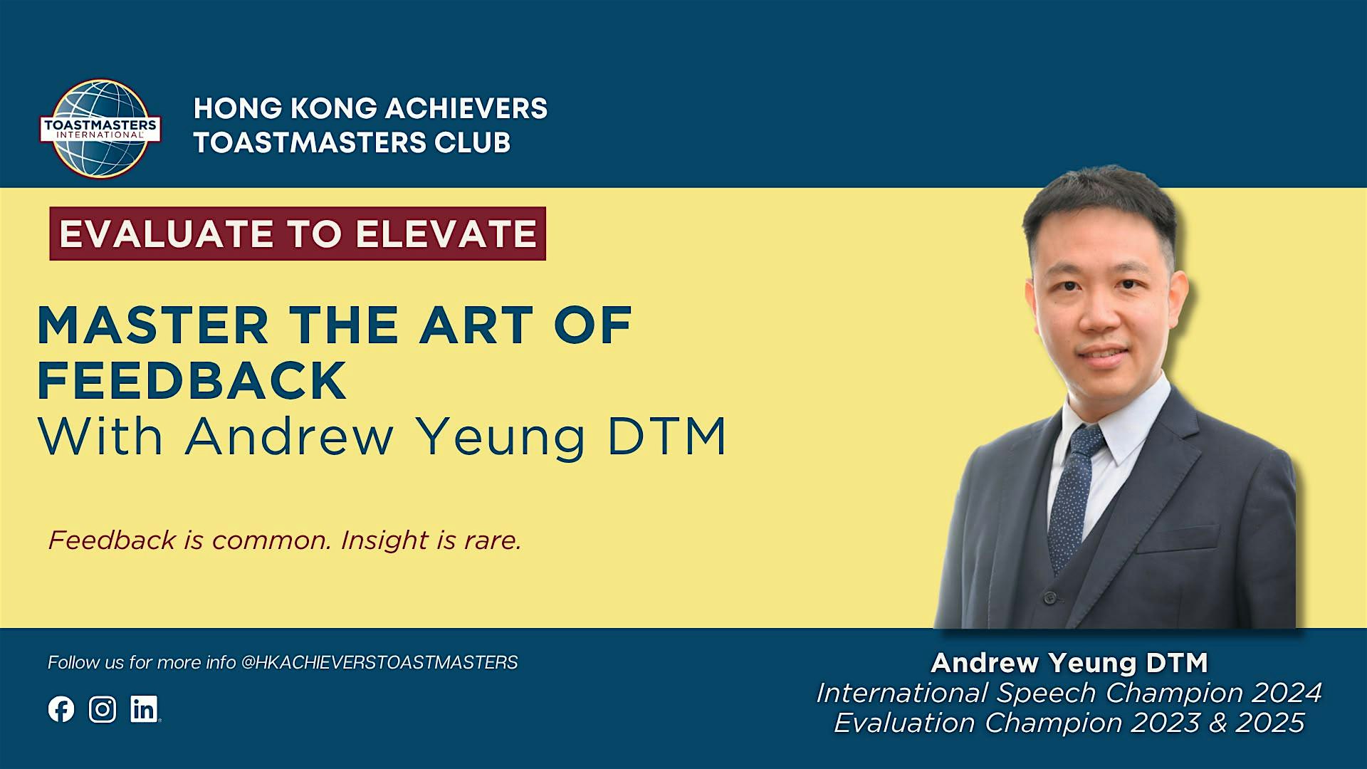 Evaluate to Elevate: Master the Art of Evaluation with Andrew Yeung
