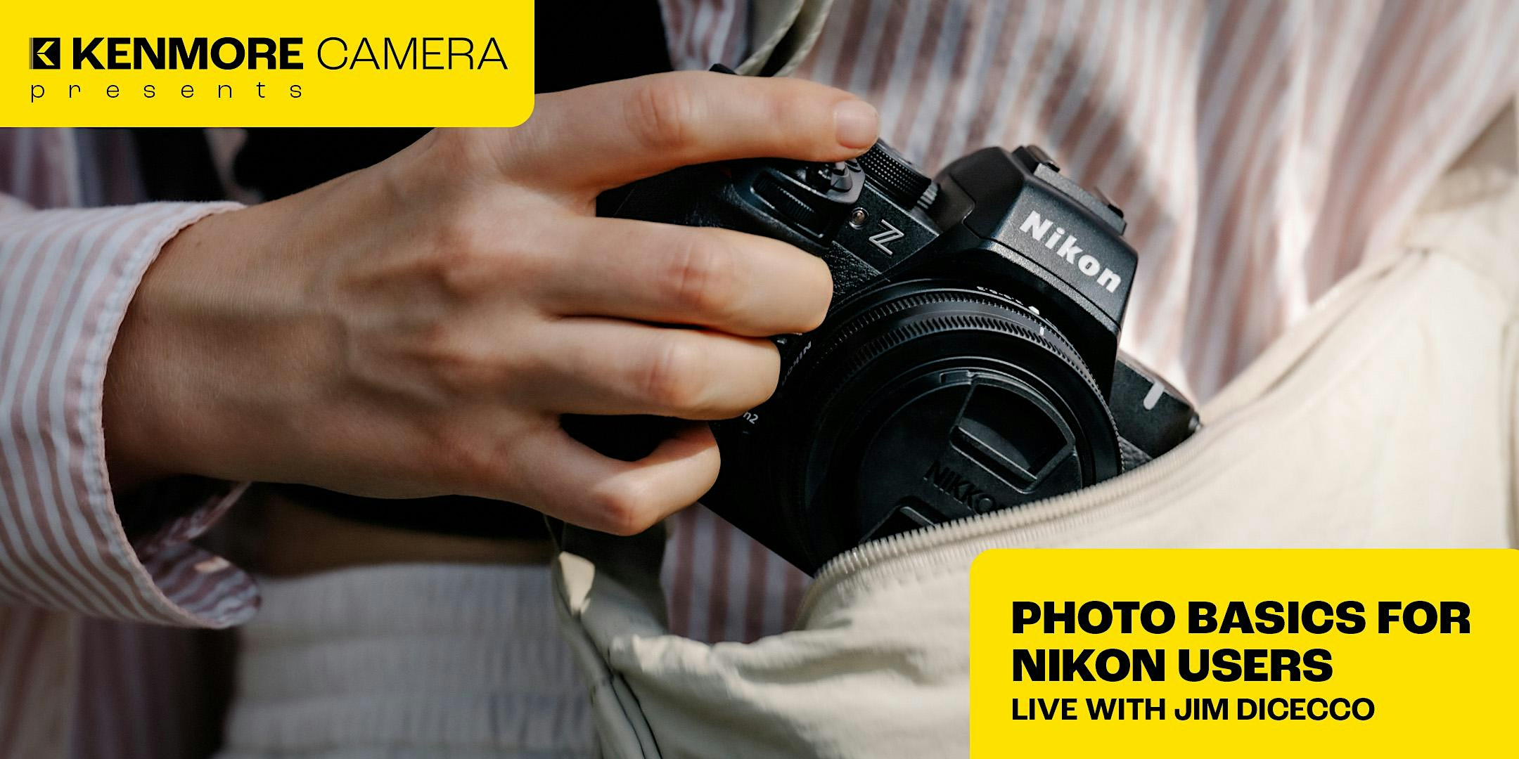 Photography Basics for Nikon Users - LIVE