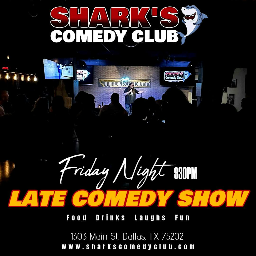 Shark's Comedy Club | Friday Late Comedy Show 930PM