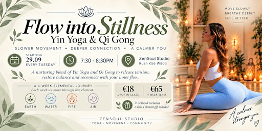 Flow into Stillness - Qi Gong & Yin Yoga
