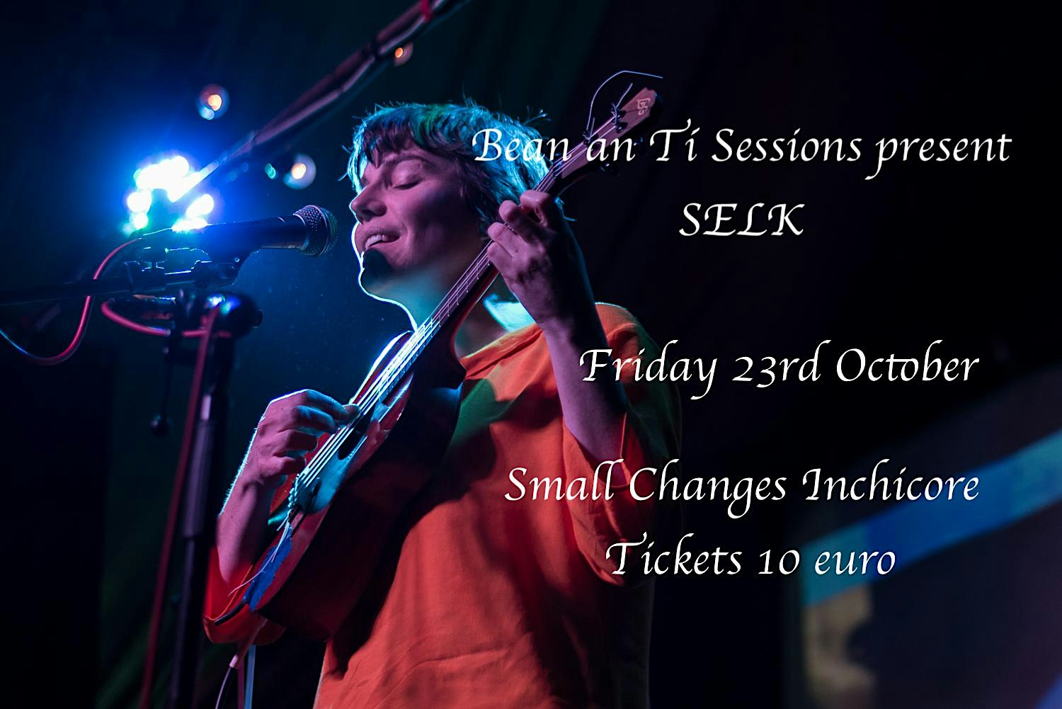 Bean an Tí  Sessions present SELK .