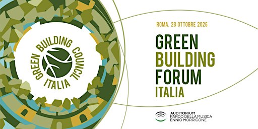 Green Building Forum Italia 2026: Costruire l'Italia di domani
