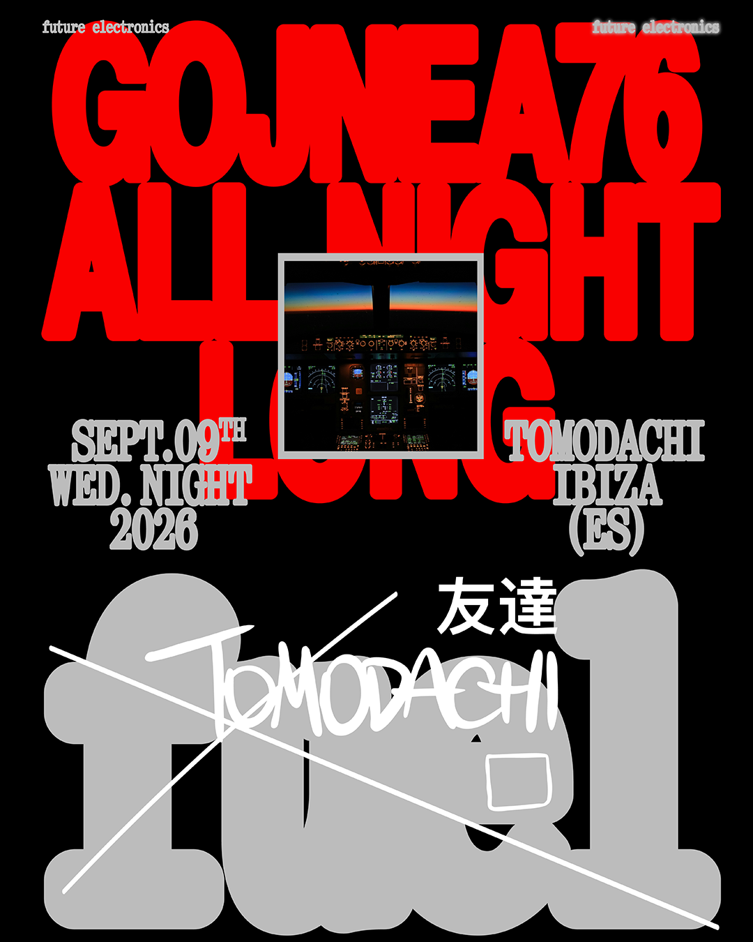 Tomodachi x FUEL w/ GOJNEA76 • All Night Long • 