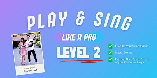 [LEVEL 2 @ Lifelong Learning] Play and Sing Like a Pro with a Smart Guitar
