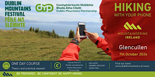 Hiking with your Phone- 7th October 2026- Dublin Mountains