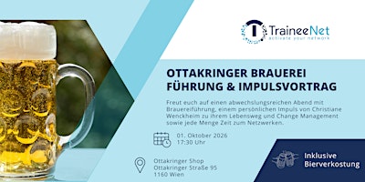 TraineeNet x Ottakringer Brauerei - Führung & Impulsvortrag