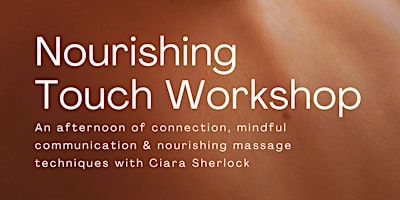 Nourishing Touch Massage Workshop Dublin