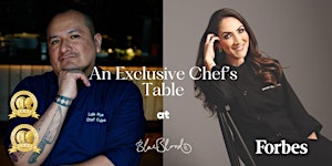 An Exclusive Chef's Table Experience