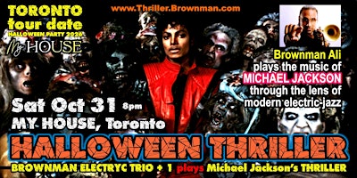 Brownman's HALLOWEEN THRILLER (Toronto) 2026 - MJ as electric-jazz, 8pm