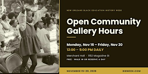 Open Community Gallery  (New Orleans Black Education History Week)