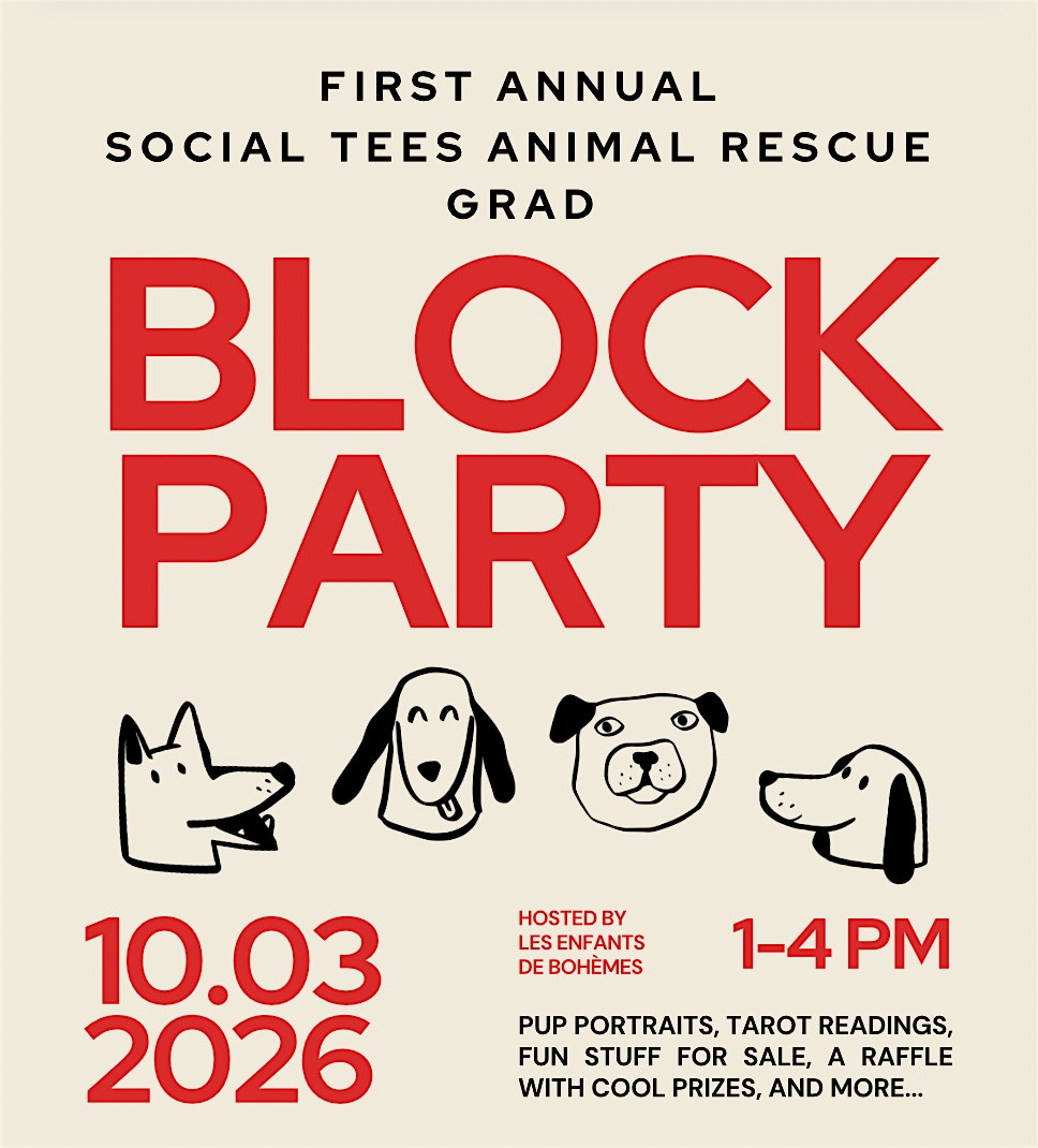 First Annual Social Tees Animal Rescue Grad Block Party