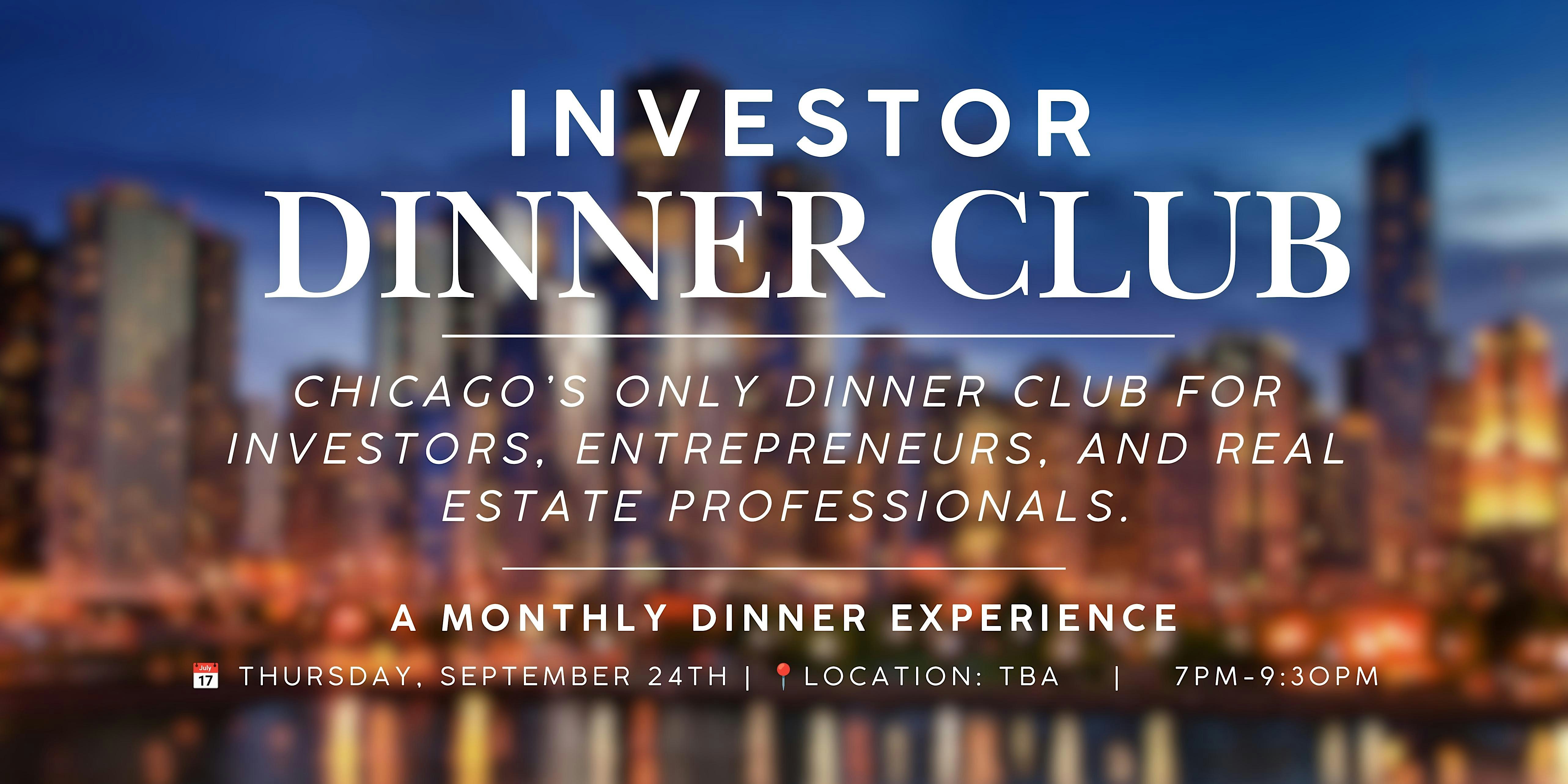 Investor Dinner Club | Real Estate Networking Event | Chicago, IL